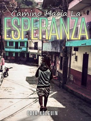 cover image of Camino Hacia la Esperanza